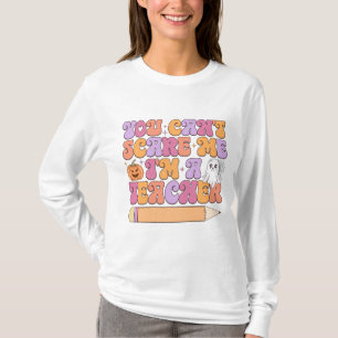 I'm a Teacher Halloween Long Sleeve T-Shirt