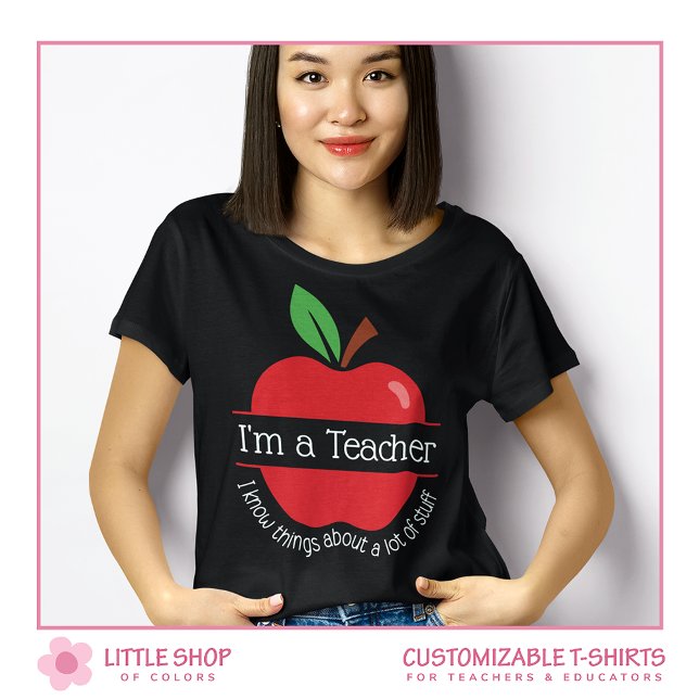 I'm a Teacher I Know Things Apple Illustration T-Shirt (Creator Uploaded)