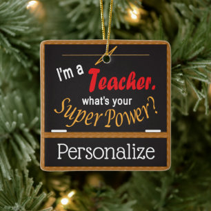 I'm A Teacher, What is your Super Power? Ceramic Tree Decoration