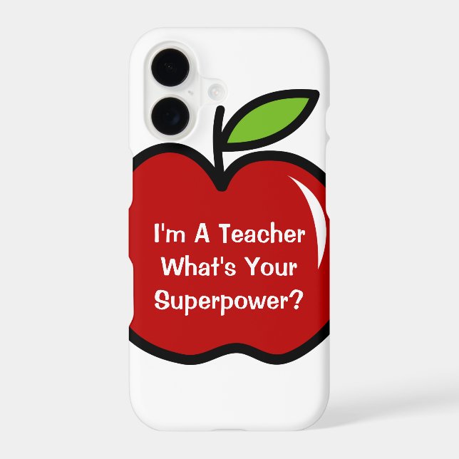 I'm a teacher what's your superpower iPhone 7 case (Back)