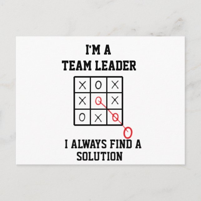 Im A Team Leader I Always Find A Solution Postcard (Front)
