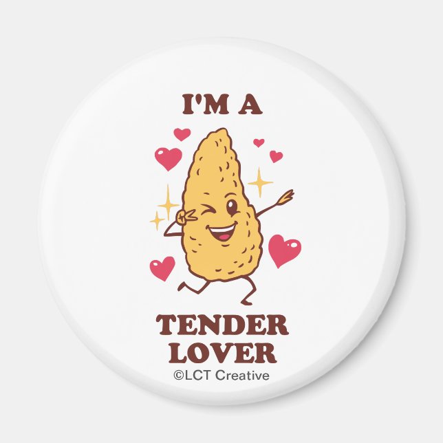 I'm A Tender Lover Magnet (Front)