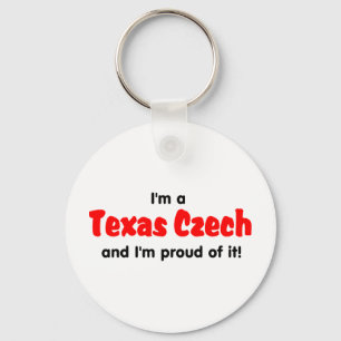I'm a Texas Czech - T shirt Key Ring