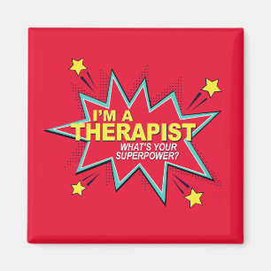 I'M A THERAPIST WHAT'S YOUR SUPERPOWER MAGNET