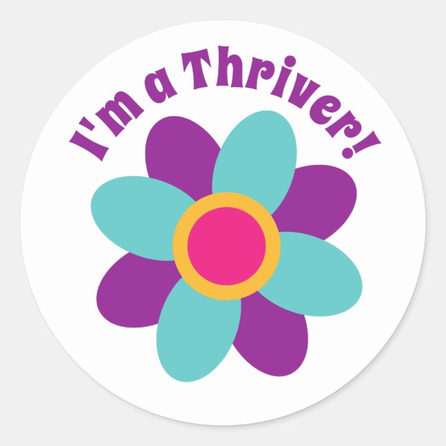 I'm a Thriver! Classic Round Sticker (Front)
