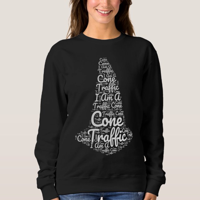 I'm A Traffic Cone Costume Easy Simple Halloween C Sweatshirt (Front)