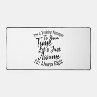 I'm a Training Manager To Save Time
