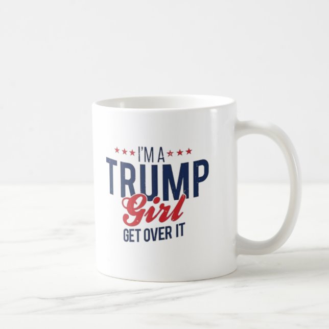 "I'm a Trump Girl" Coffee Mug  (Right)