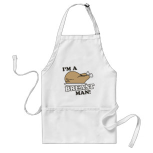 I'm a Turkey Breast Man Standard Apron