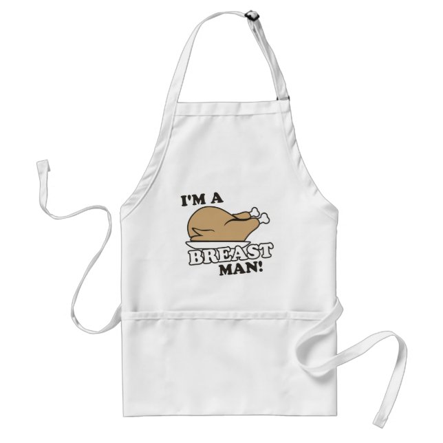 I'm a Turkey Breast Man Standard Apron (Front)