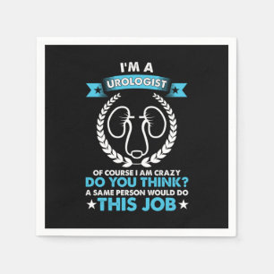 Im A Urologist Doctor Urology Professional Gift Napkin