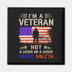 I'm A Veteran Not A Sucker Or Loser Anti Trump Magnet