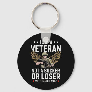 I'm A Veteran Not A Sucker Or Loser Vote Harris Wa Key Ring