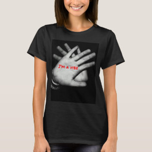 I'm A Vibe Cool Men Women Teen T-Shirt