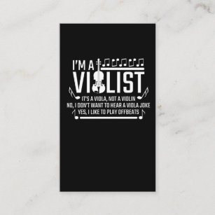 I'm a Violist it's Viola not Violin Sarcasm Music Business Card