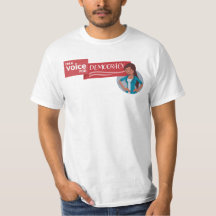I'm a Voice for Democracy - Maria T-Shirt