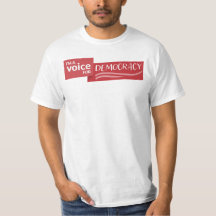 I'm a Voice for Democracy T-Shirt