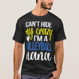I'm A Volleyball Nana Grandma Of A Volleyball Play T-Shirt