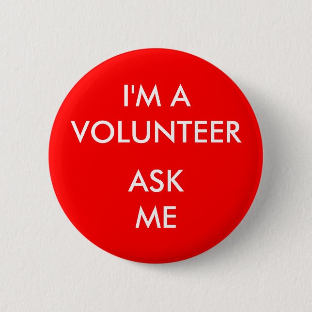 I'm A Volunteer Ask Me Red Badge Event (Front)