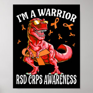 I'm A Warrior Rsd Crps Awareness Dinosaur Poster