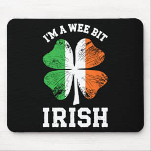 I'm A Wee Bit Irish Shirt Men Women Kids St Patric Mouse Pad