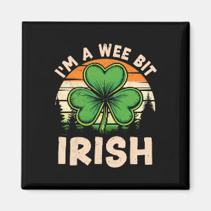I'm A Wee Bit Irish St Patricks Day Lucky Shamrock Magnet