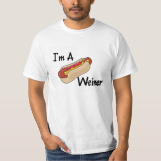 I'm A Weiner T-Shirt