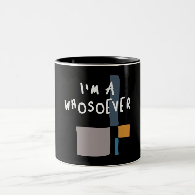 I'm a Whosoever - Bold Christian Quote Two-Tone Coffee Mug (Center)