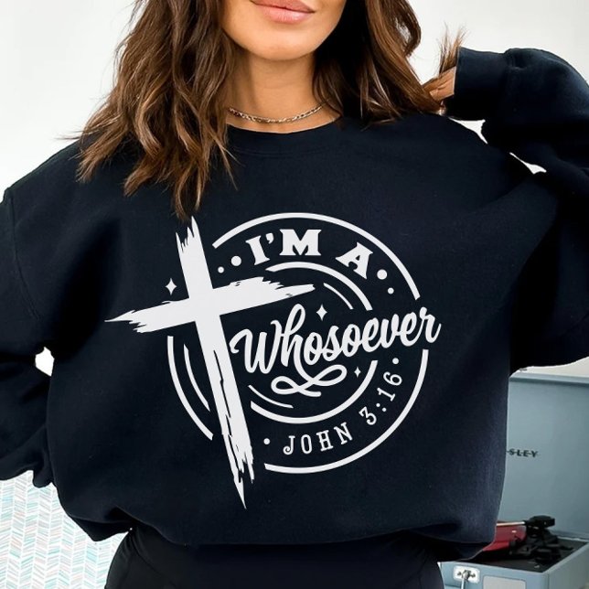 I'm A Whosoever John 3-16 T-Shirt (Creator Uploaded)