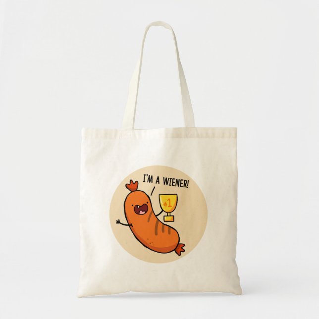 I'm A Wiener Hotdog Pun Tote Bag (Front)