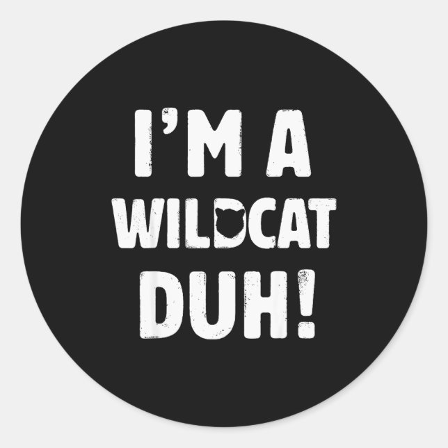 I'm A Wilat Duh Tee Great Halloween And Christmas  Classic Round Sticker (Front)