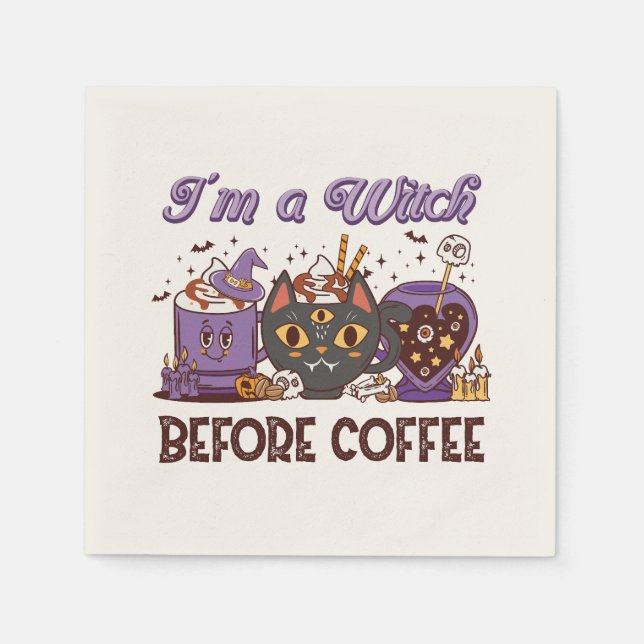 I'm A Witch Before Coffee - Coffee Lover Napkin (Front)