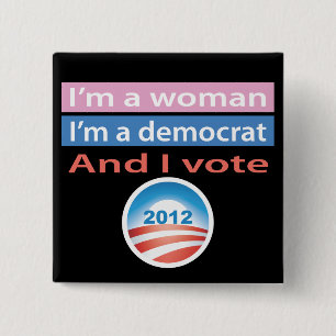 I'm a Woman and I Vote! 15 Cm Square Badge