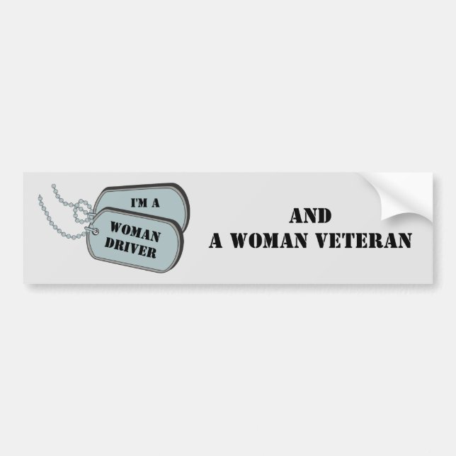 I'm a Woman Driver and Woman Veteran Grey Bumper Sticker (Front)