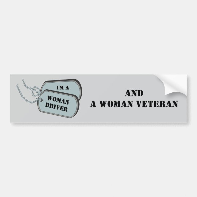I'm a Woman Driver and Woman Veteran Grey Bumper Sticker (Front)