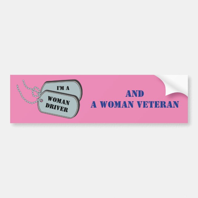 I'm a Woman Driver and Woman Veteran Pink Bumper Sticker (Front)