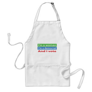 I'm a Woman, I'm a Democrat, and I Vote! Standard Apron
