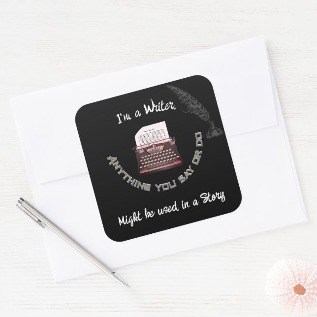 I'm a Writer Typewriter Quill Script Square Sticker (Envelope)