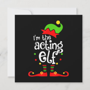I'm Acting Elf Xmas Family Friend Christmas Thank You Card