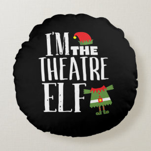 Im Actres Elf Matching Acting Crew Fun Christmas Round Cushion