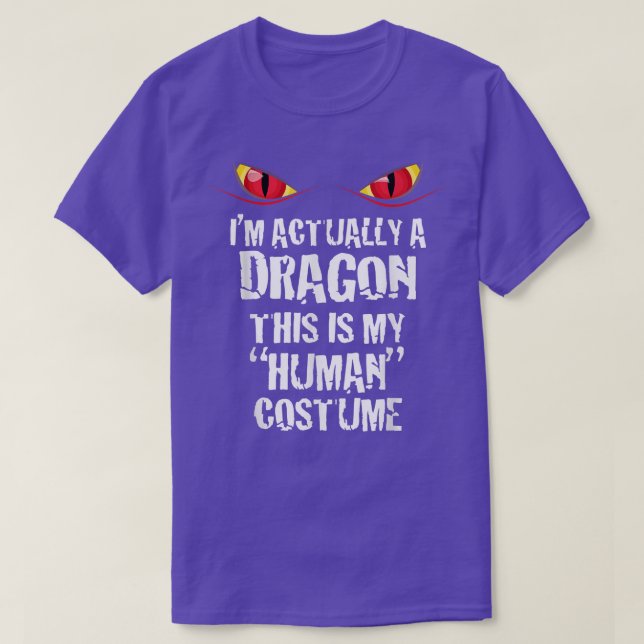 Im Actually A Dragon Funny Halloween Costume T 506 T-Shirt (Design Front)