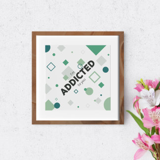 I'm addicted to you. poster
