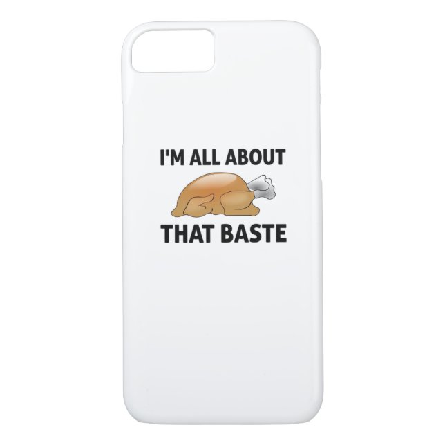 I'm All About That Baste Case-Mate iPhone Case (Back)