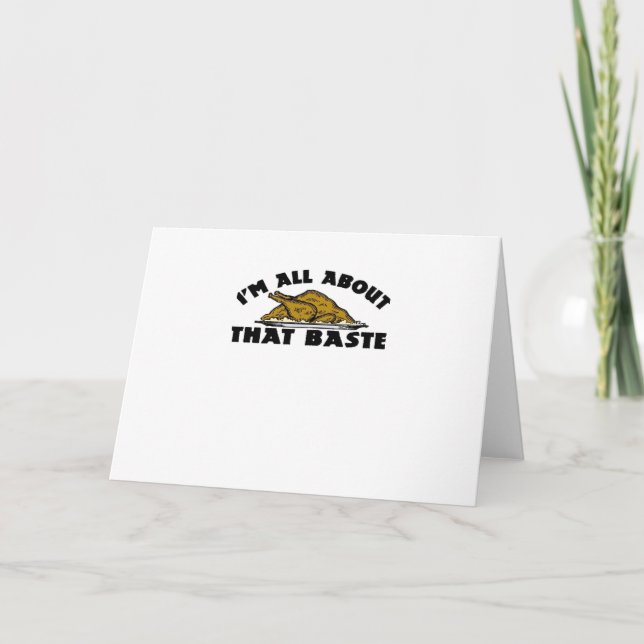 I'm All About That Baste! Classic Card (Front)