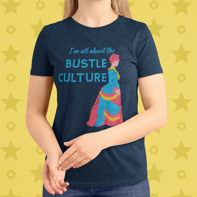 I'm All About the Bustle Culture Funny Graphic Tri-Blend Shirt (Creator Uploaded)