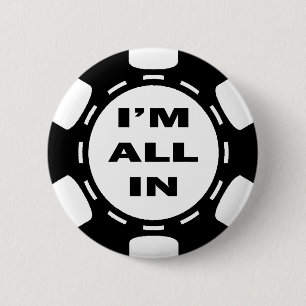 I'M ALL IN POKER CHIP 6 CM ROUND BADGE