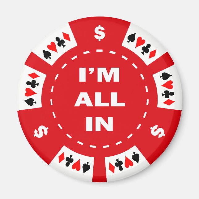 I'm All In Red Poker Chip Magnet (Front)