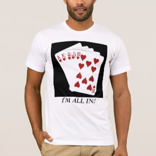 I'M ALL IN! T-Shirt