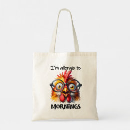 I'm allergic to Mornings! Tote Bag