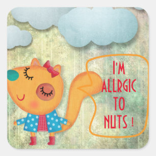 I'M ALLERGIC TO NUTS SWEET RUSTIC SQUIRREL CLOWDS SQUARE STICKER